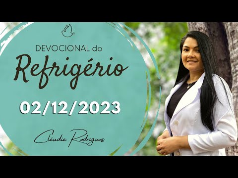 Devocional do Refrigério 02/11/23 | OS "NÃOS" DA VIDA! | Missionária Cláudia Rodrigues.