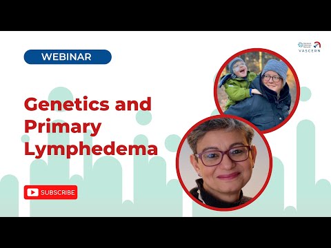 Genetics and Primary Lymphedema: Q&A with a Clinical Genetics Expert