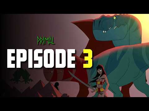 PRIMAL: (SEASON 3) Episode 3 | Breakdown
