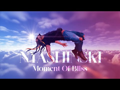 Nyashinski - Moment Of Bliss (Official Visualizer)