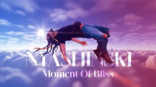 Nyashinski - Moment Of Bliss (Official Visualizer)