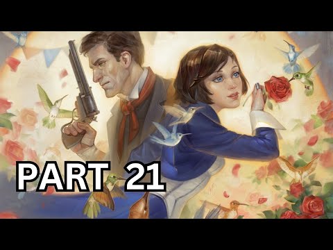 Bioshock Infinite Gameplay Walkthrough Part 21 Release Elizabeth - Chapter 21 - No Commentry