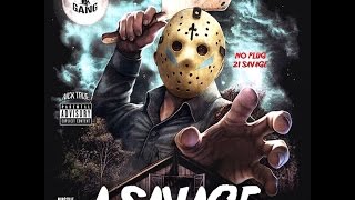 21 Savage &amp; No Plug - A Savage (Official Audio)
