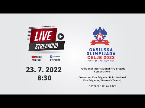 CTIF2022 - Traditional International Fire Brigade Competitions - (B, P, W) - Obstacle Relay Race