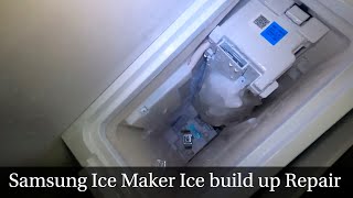 How to Fix Samsung Ice Maker with Ice Build Up Issue