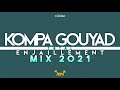 DJ CLEMSO - KOMPA GOUYAD Total ENJAILLEMENT Mix 2021