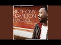 I'm Cool (No Rap Version) - Anthony Hamilton - Topic I'm Cool (No Rap Version)