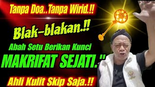 Download lagu 💥Without Prayer' Without Wirid' Frankly'! Abah Setu Gives the Key to True Knowledge' mp3 Download lagu 💥Without Prayer' Without Wirid' Frankly'! Abah Setu Gives the Key to True Knowledge' mp3