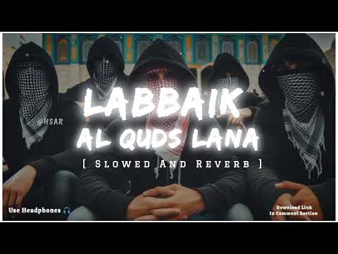 Al Quds Lana - Slowed And Reverb Nasheed - Use Headphones 🎧 - HSAR