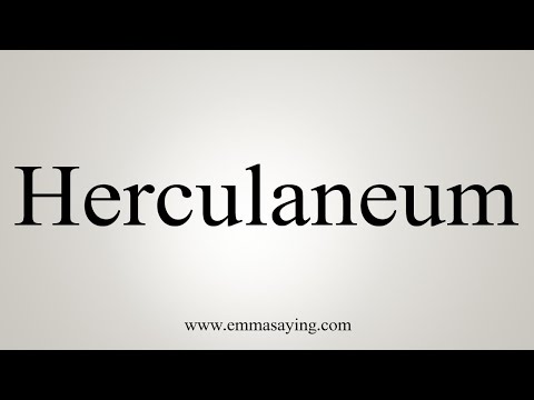 How To Say Herculaneum