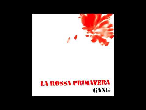 Gang - La Brigata Garibaldi