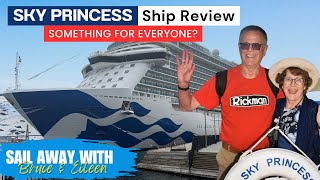 Sky Princess Ship Review, Is there something for Everyone?