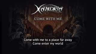 Xandria - Come With Me (With Lyrics)