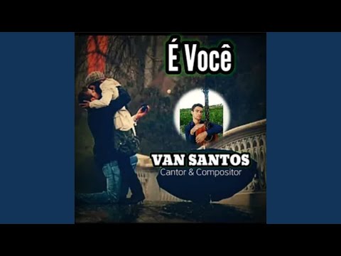 É Você video