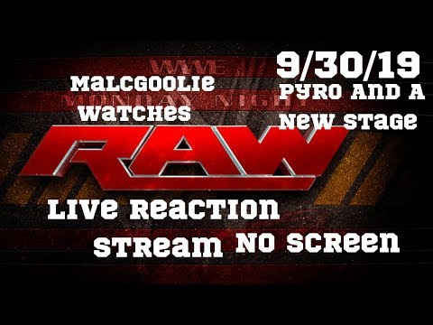 MalcGoolie Watches Monday Night Raw  |Live Stream Reactions| No Screen| 4 New Mods Announce