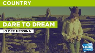 Dare To Dream : Jo Dee Messina | Karaoke with Lyrics