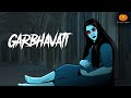 Garbahavati Horror Story Scary Pumpkin Hindi Horror Stories Real Horror Story