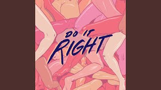 Do It Right