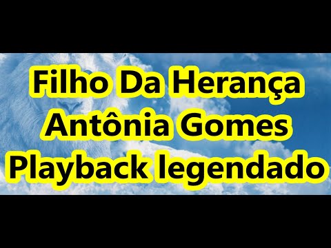 Filho Da Herança - Antonia Gomes
