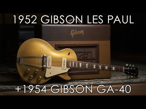 "Pick of the Day" - 1952 Gibson Les Paul and 1954 GA-40