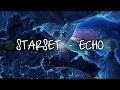 [Lyrics] ECHO - STARSET