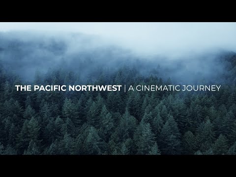 A Pacific Northwest Cinematic Journey