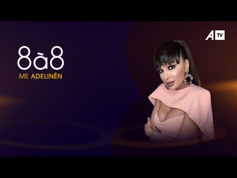 8a8 me Adelinën - 22.05.2022  ATV