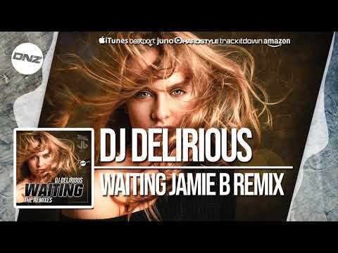 DNZF500 // DJ DELIRIOUS - WAITING JAMIE B REMIX (Official Video DNZ Records)