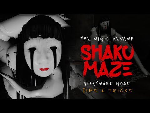 The Mimic - Book 1 Revamp - Shaku Maze Tips and Tricks