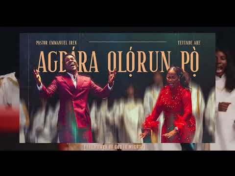 Agbara Olorun Po by Pastor Iren (30 Minutes Loop)