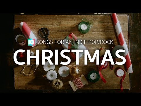 🎅 Indie Pop/Rock Christmas Playlist - 10 Songs for An Indie Christmas 2021 🎅
