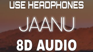Jaanu [8D AUDIO] Garry Sandhu | GV | 8D Punjabi Songs 2021