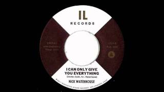 Nick Waterhouse - I Can Only Give You Everything