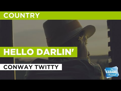 Hello Darlin' : Conway Twitty | Karaoke with Lyrics