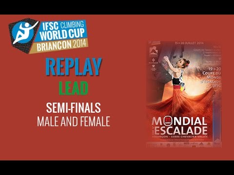 IFSC Climbing World Cup Briançon 2014 - Lead - Semi-finals - Men/Women