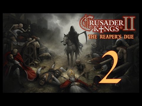 Crusader Kings 2: The Reaper's Due - BLACK DEATH Upon England Part 2