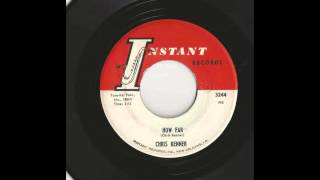 Chris Kenner - How Far (45 RPM, Instant 3244)