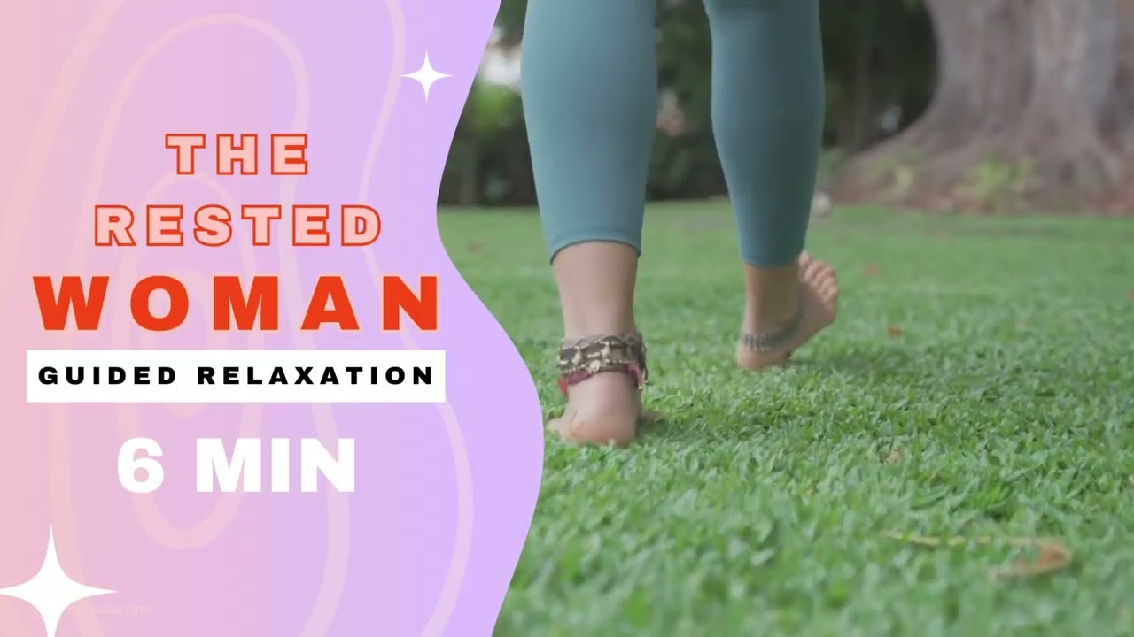 Rested Woman Guided Relaxation | Whole Woman Fitness