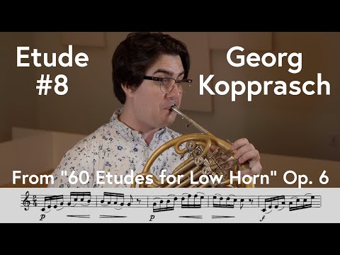 Georg Kopprasch, Etude #8 from "60 Etudes for Low Horn," Op. 6 - Scott Leger Horn
