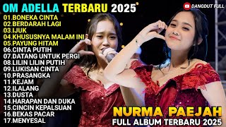 Download lagu BONEKA CINTA - NURMA PAEJAH - BERDARAH LAGI - IJUK - FULL ALBUM NURMA PAEJAH ADELLA TERBARU 2025 mp3 Download lagu BONEKA CINTA - NURMA PAEJAH - BERDARAH LAGI - IJUK - FULL ALBUM NURMA PAEJAH ADELLA TERBARU 2025 mp3