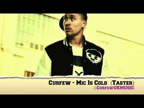 Curfew - Mic Is Cold (Taster)