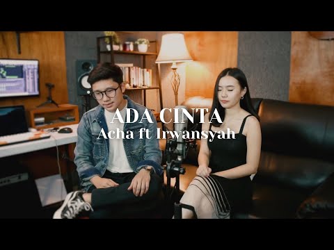 Ada Cinta - Raynaldo Wijaya ft. Cella Eveline (Cover) | Acha Septriasa feat Irwansyah