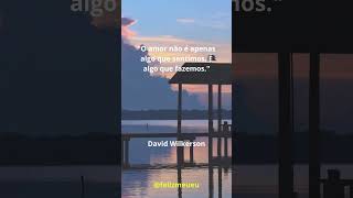 Amor é o que Fazemos