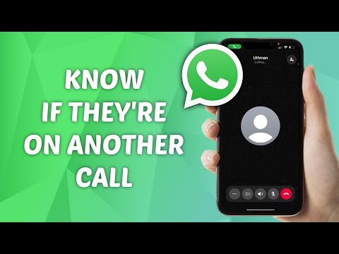 How to Know if Someone’s on Another Call on WhatsApp (2025)