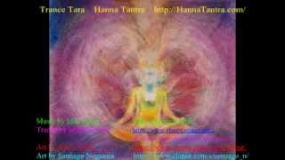 Tara Trance Mantra by Tantrance HannaTantra & Idan Green