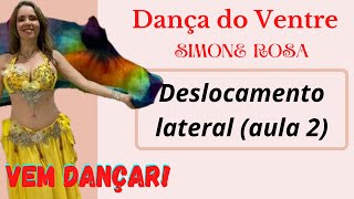 Aula de dana do Ventre para iniciantes passo a passo - Deslocamento lateral (aula 2)