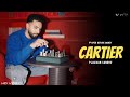 Navaan Sandhu : Cartier (Official Video) Navaan Sandhu New Song | Paper Before Money