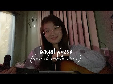 bawat piyesa (secret verse ver.) - toneejay feat. syd hartha (short cover)