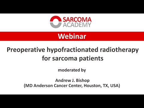Sarcoma Academy - Preoperative hypofractionated radiotherapy for sarcoma patients