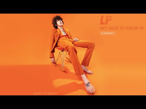 LP - Hey Nice to Know Ya (Artwork Video)